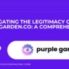 Investigating the Legitimacy of PurpleGarden.co (Purple Garden): A Comprehensive Review